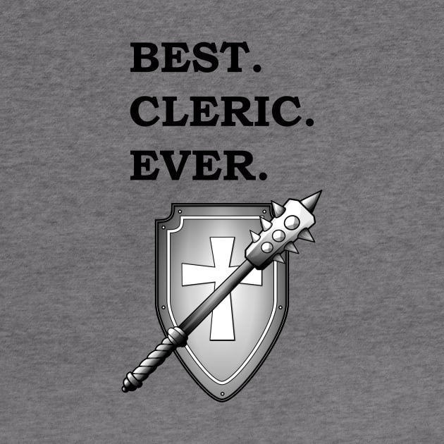 BEST CLERIC EVER RPG Meme 5E Class by rayrayray90